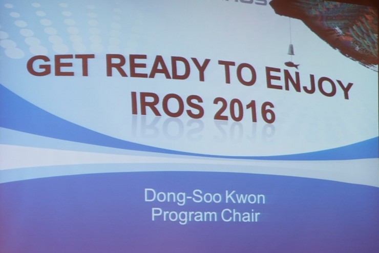 IROS 2016 | 现场:IROS 2016 正式开幕(多图)