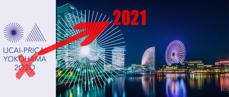 再有大动作,IJCAI 2020 将直接到 2021 年召开!